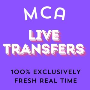 MCA LIVE TRANSFERS