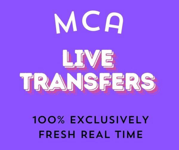 MCA LIVE TRANSFERS