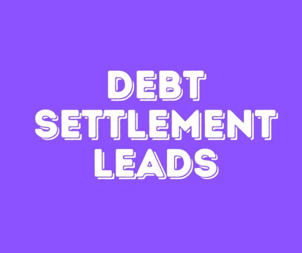 DEBT SETTLEMENT/CONSOLIDATION LEADS